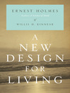 A New Design for Living by Ernest Holmes eBook